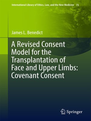 cover image of A Revised Consent Model for the Transplantation of Face and Upper Limbs